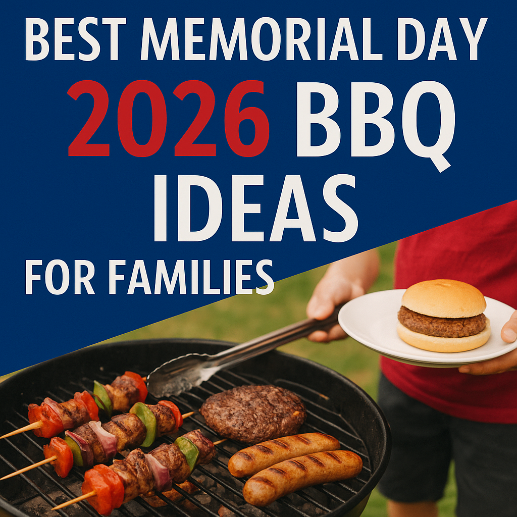 Best Memorial Day 2026 BBQ Ideas